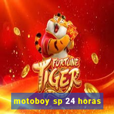 motoboy sp 24 horas